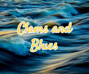 clams and blues